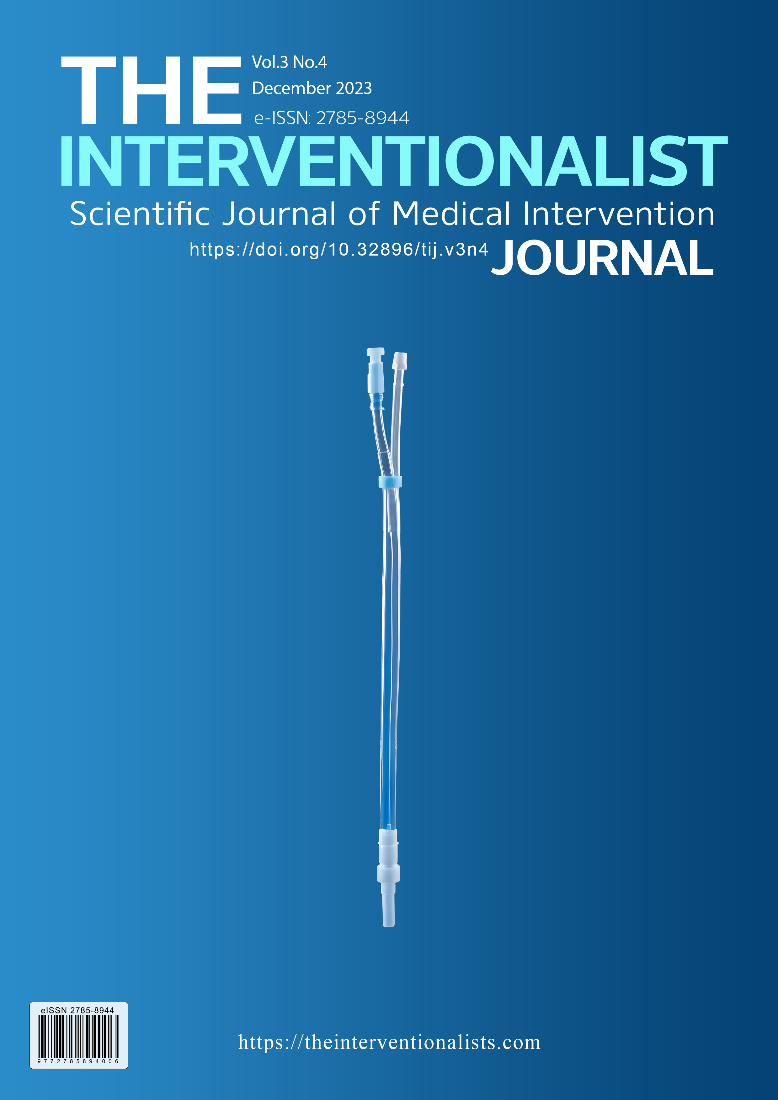 					View Vol. 3 No. 4 (2023): The Interventionalist Journal
				